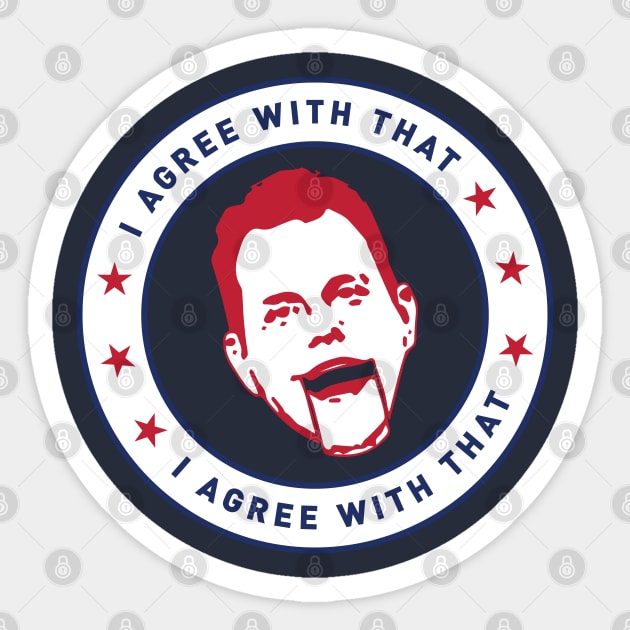 "I Agree With That" - Dave Rubin Sticker by LaBearDod